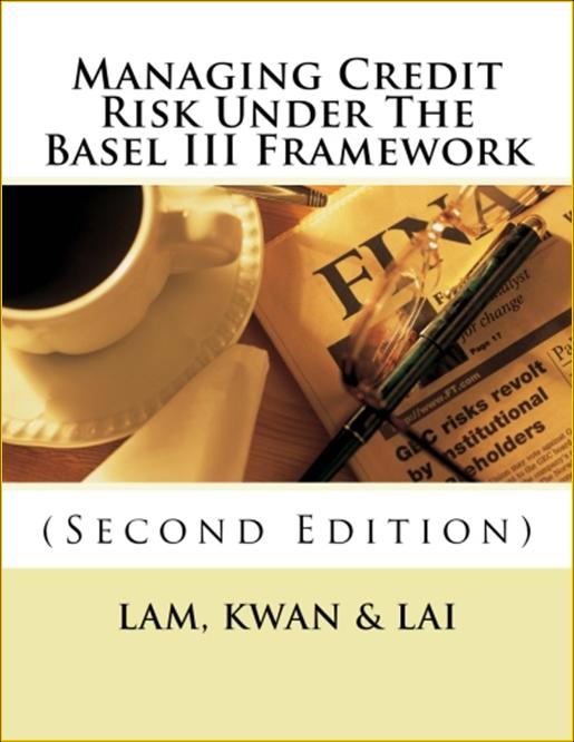 Managing Credit Risk Under The Basel III Framework